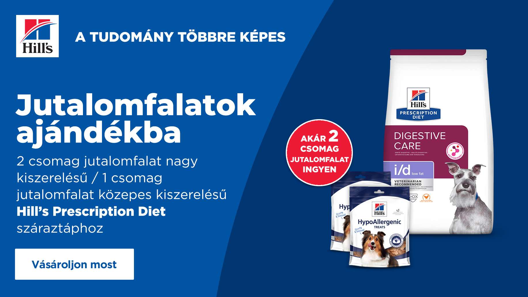 Hill´s akár 2 csomag jutalomfalat ingyen