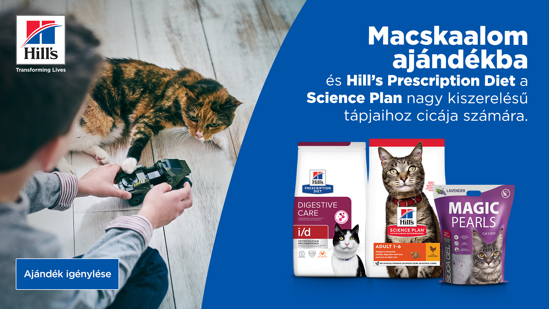 Hill´s + macskaalom ajándékba